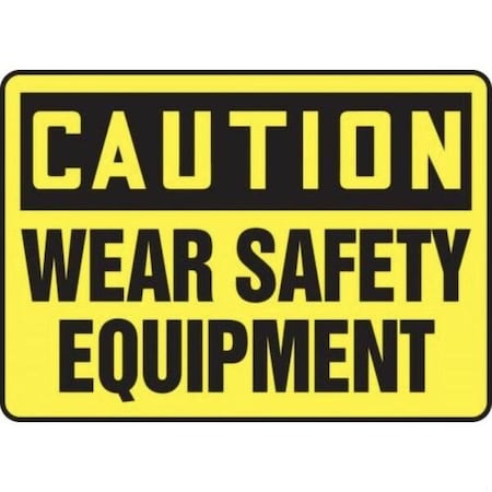 Accuform OSHA CAUTION SAFETY SIGN WEAR SAFETY MPPE726XV